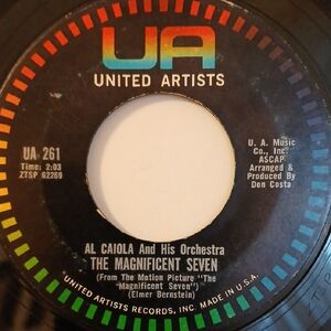 Al Caiola and His Orchestra – The Magnificent Seven/The Lonely Rebel (BONANZA)